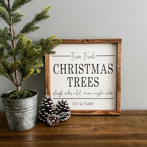 Farm Fresh Christmas Trees handcrafted wood sign