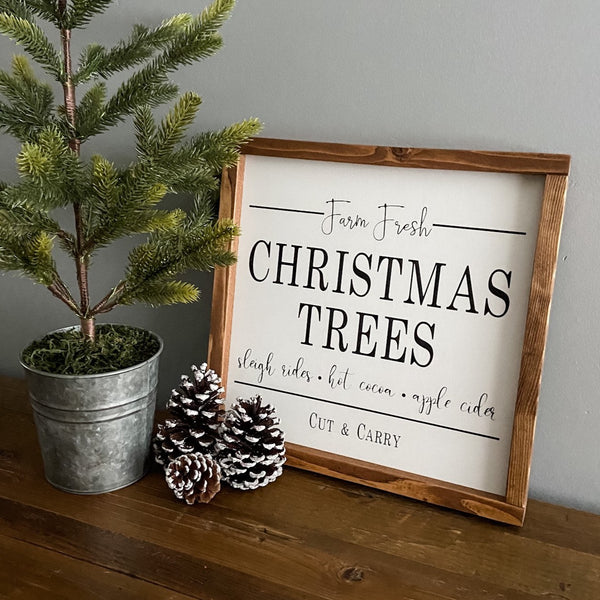 Farm Fresh Christmas Trees handcrafted wood sign