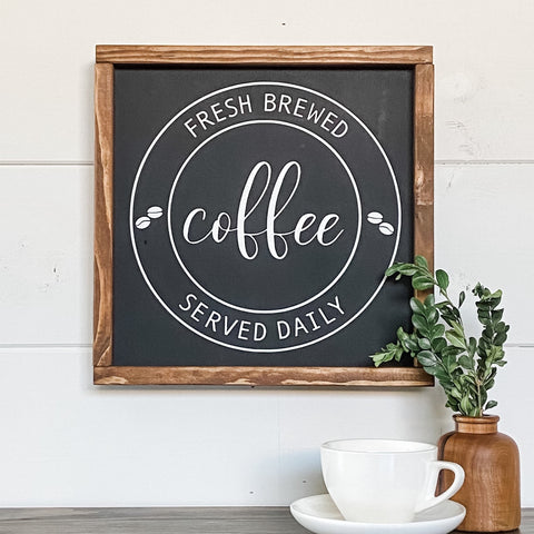 Handcrafted Fresh Brewed Coffee sign made out of wood