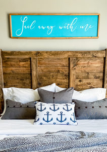 Handcrafted farmhouse style wood sign that reads "Sail away with me"